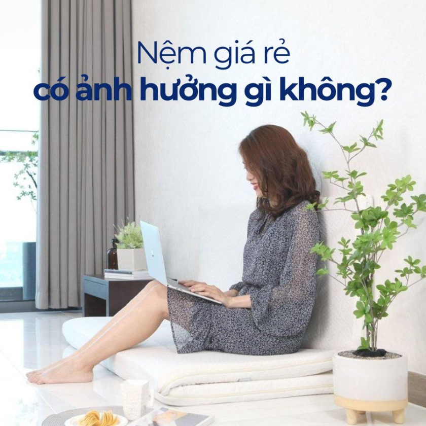 nệm giá rẻ ảnh hưởng sức khỏe